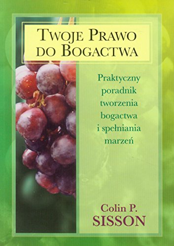 Twoje prawo do bogactwa: Praktyczny poradnik tworzenia bogactwa i spełniania marzeń (WEWNĘTRZNE PRZEBUDZENIE) von Medium