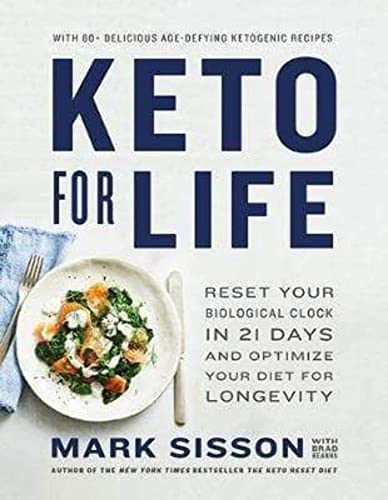 Keto for Life: Reset Your Biological Clock in 21 Days and Optimize Your Diet for Longevity von Hardie Grant Books