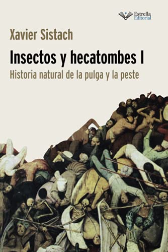 Insectos y hecatombes I von ESTRELLA EDITORIAL