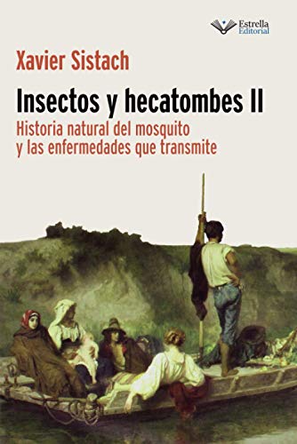 Insectos y hecatombes II von ESTRELLA EDITORIAL