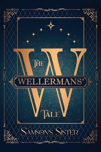 The Wellermans' Tale von FriesenPress