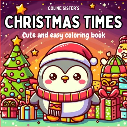 Christmas Times: Coloring Book For Adults And Teens Featuring Cozy Christmas Scenes With Adorable Characters, Animals, And Cute Objects For Stress Relief Christmas Times: Coloring Book For Adults And Teens Featuring Cozy Christmas Scenes With Adorable Characters, Animals, And Cute Objects For Stress Relief von Independently published