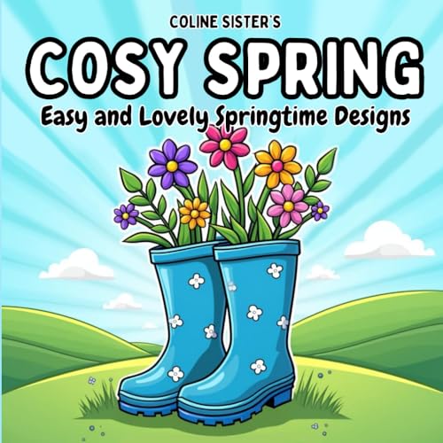 Cosy Spring: A soft and floral coloring book, filled with charming springtime scenes, calming landscapes, and delightful objects - Ideal for relaxing, ... - A moment of creativity and joy for all ages Cosy Spring: A soft and floral coloring book, filled with charming springtime scenes, calming landscapes, and delightful objects - Ideal for relaxing, ... - A moment of creativity and joy for all ages von Independently published