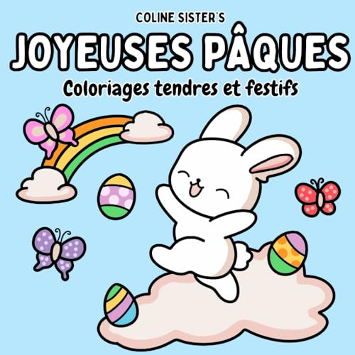 Joyeuses Pâques: Livre de coloriage tendre et festif, avec scènes adorables sur Pâques et le printemps : lapins joueurs, œufs décorés, bouquets ... Pâques, pour enfants, adolescents et adultes Joyeuses Pâques: Livre de coloriage tendre et festif, avec scènes adorables sur Pâques et le printemps : lapins joueurs, œufs décorés, bouquets ... Pâques, pour enfants, adolescents et adultes von Independently published