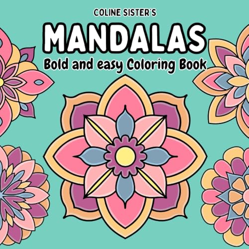 Mandalas: Coloring Book of Simple and Clean Mandalas for Relaxation and Creativity, With Geometric Shapes, Flower Patterns, and More – Perfect for Kids, Teens, and Adults Seeking Calm and Enjoyment Mandalas: Coloring Book of Simple and Clean Mandalas for Relaxation and Creativity, With Geometric Shapes, Flower Patterns, and More – Perfect for Kids, Teens, and Adults Seeking Calm and Enjoyment von Independently published