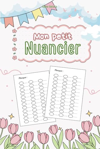 Mon petit nuancier: Carnet nuancier vide à personnaliser pour feutres, idéal pour le coloriage, le bullet journal, le lettering et l'organisation de ... visage pour tons de peau – Format compact Mon petit nuancier: Carnet nuancier vide à personnaliser pour feutres, idéal pour le coloriage, le bullet journal, le lettering et l'organisation de ... visage pour tons de peau – Format compact von Independently published