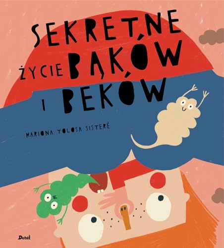 Sekretne życie bąków i beków von Debit