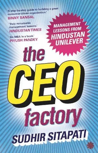 The CEO Factory: Management Lessons from Hindustan Unilever von Juggernaut Publication
