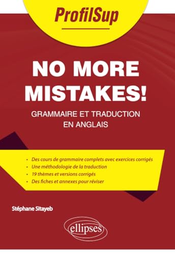 No more mistakes!: Grammaire et traduction en anglais (ProfilSup)