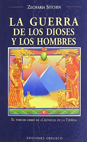 EC 03 - Guerra de Los Dioses y Los Hombres, La (MENSAJEROS DEL UNIVERSO) von EDICIONES OBELISCO S.L.