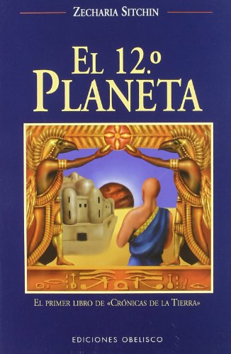 El duodécimo planeta (MENSAJEROS DEL UNIVERSO)
