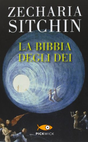 La Bibbia degli dei (Pickwick) La Bibbia degli dei (Pickwick)
