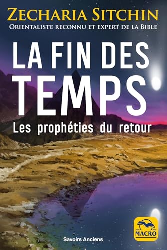 La fin des temps: Les prophéties du retour La fin des temps: Les prophéties du retour von MACRO EDITIONS