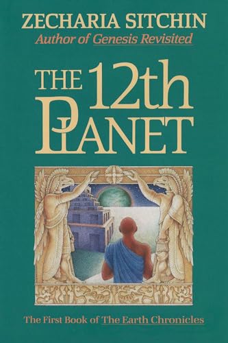 The 12th Planet (Book I): The First Book of the Earth Chronicles von Bear & Company