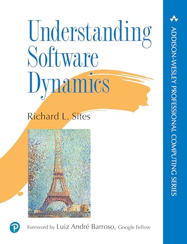 Understanding Software Dynamics (The Pearson Addison-Wesley Professional Computing Series) von Addison Wesley