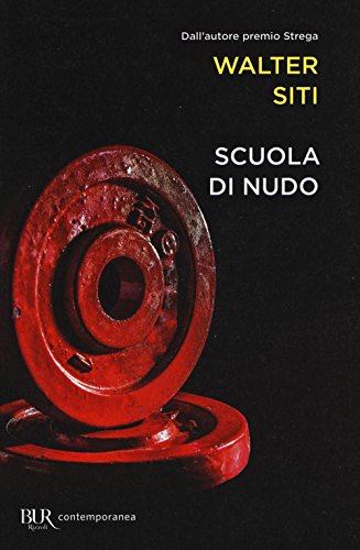Scuola di nudo (BUR Contemporanea) von Rizzoli