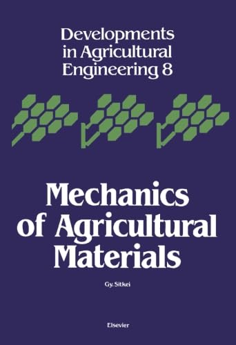 Mechanics of Agricultural Materials