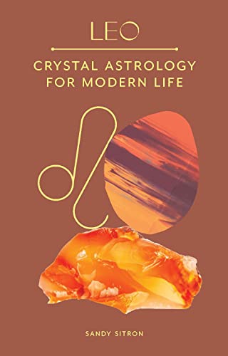 Leo: Crystal Astrology for Modern Life von Laurence King Publishing