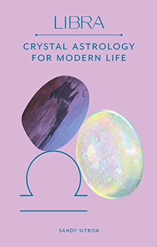 Libra: Crystal Astrology for Modern Life von Laurence King Publishing