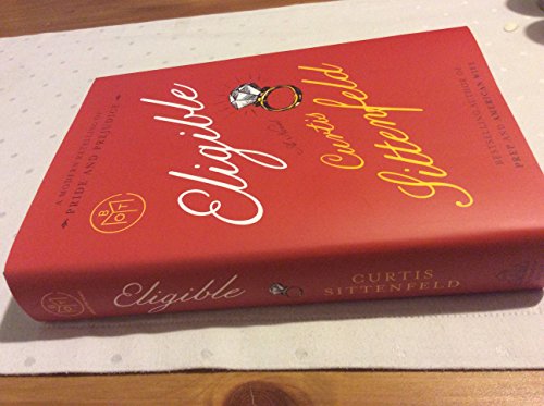 Eligible: A Modern Retelling of Pride and Prejudice