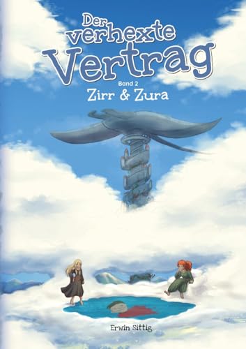 Der verhexte Vertrag: Zirr & Zura von tredition