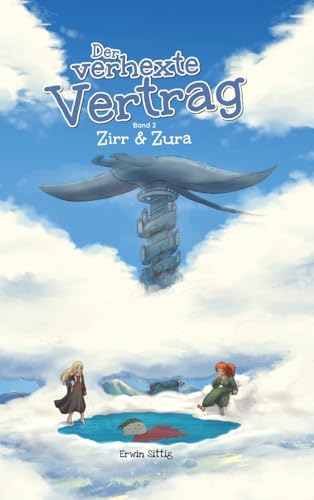 Der verhexte Vertrag: Zirr & Zura von tredition