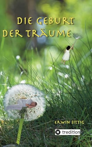 Die Geburt der Träume von tredition