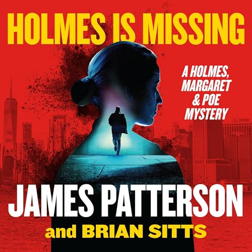 Holmes Is Missing: A Holmes, Margaret & Poe Mystery (Holmes, Marple & Poe, 2) von Blackstone Pub