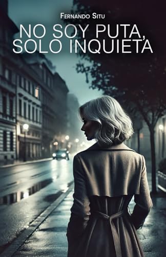 No soy puta, solo inquieta von Barker Publishing LLC