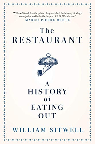 The Restaurant: A History of Eating Out von Simon & Schuster