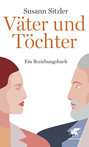 Väter und Töchter: Ein Beziehungsbuch