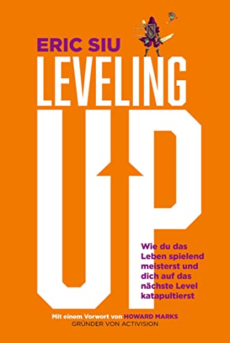 Leveling up: Wie du das Leben spielend meisterst und dich auf das nächste Level katapultierst von Finanzbuch Verlag