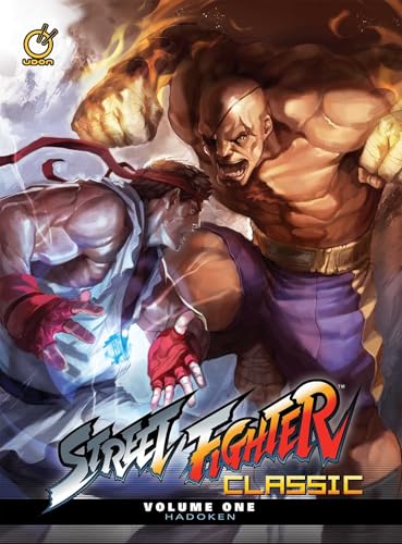 Street Fighter Classic Volume 1: Hadoken (STREET FIGHTER CLASSIC HC) Street Fighter Classic Volume 1: Hadoken (STREET FIGHTER CLASSIC HC)