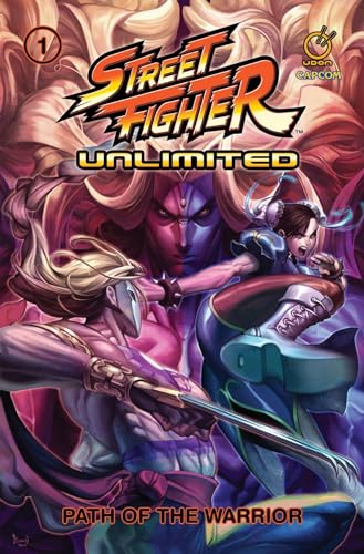 Street Fighter Unlimited Vol.1: Path of the Warrior (STREET FIGHTER UNLIMITED TP)