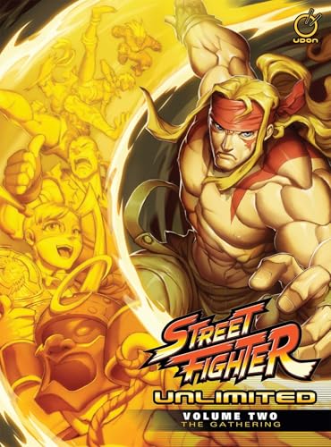 Street Fighter Unlimited Volume 2: The Gathering (STREET FIGHTER UNLIMITED HC) von Udon Entertainment