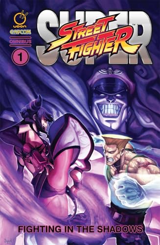 Super Street Fighter Omnibus: Fighting in the Shadows Super Street Fighter Omnibus: Fighting in the Shadows von Udon Entertainment