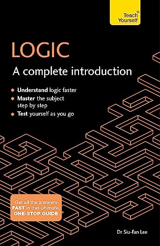 Logic: A Complete Introduction: Teach Yourself