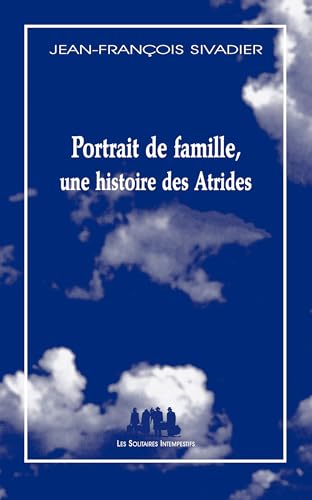 Portrait de famille, une histoire des Atrides (2025) von SOLITAIRES INT