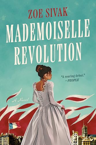 Mademoiselle Revolution von Penguin Publishing Group