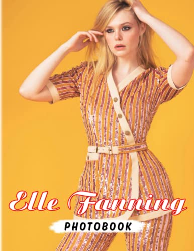 Ellє Fαnníng Photography Book: Relaxation with Princess of Hollywood Picture Book for Decor | With 40 + Illustrations Pages for Relaxation von Independently published