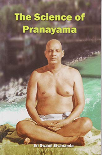 The Science of Pranayama