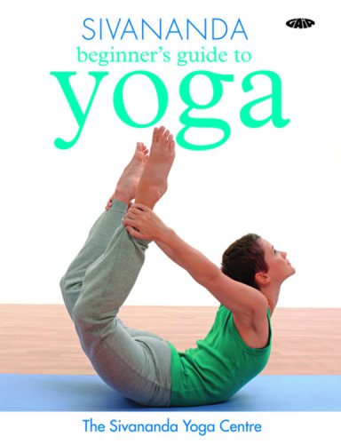 Sivananda Beginner's Guide to Yoga