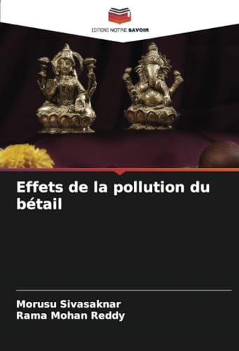 Effets de la pollution du bétail von Editions Notre Savoir