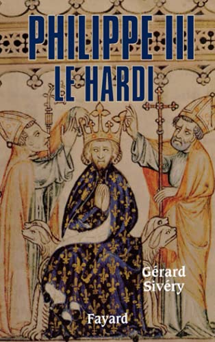Philippe III le Hardi Philippe III le Hardi