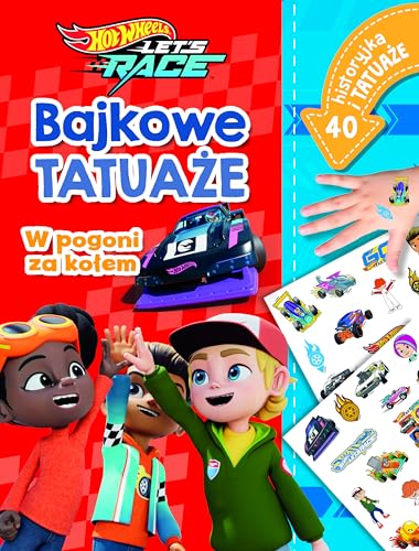 Misja ratunkowa. Bajkowe tatuaże. Hot Wheels Let's Race von Olesiejuk