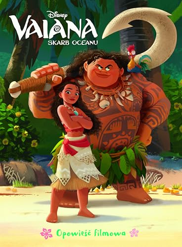 Vaiana. Skarb oceanu. Opowieść filmowa. Disney von Olesiejuk