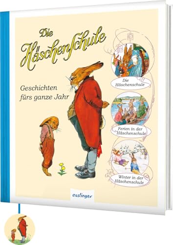 Die Häschenschule: Geschichten fürs ganze Jahr: Sammelband von Esslinger in der Thienemann-Esslinger Verlag GmbH