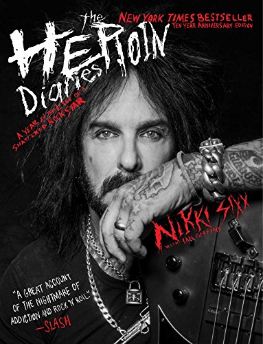 The Heroin Diaries: A Year in the Life of a Shattered Rock Star von Simon & Schuster