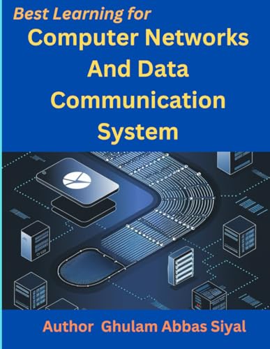 Computer Networks and Data Communication System: Modern Networking Concepts and Applications von Independently published
