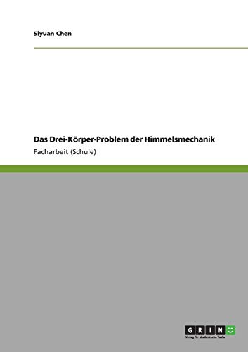 Das Drei-Körper-Problem der Himmelsmechanik